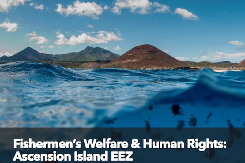 Read more about the article Fishermen’s welfare and human rights report for Ascension Island EEZ